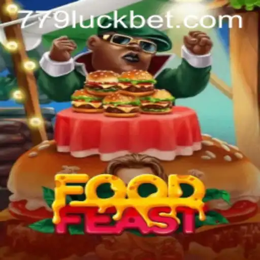 FoodFeast: Uma Jornada Gastronômica Inovadora com FoodFeast e a Emoção de 779Luck
